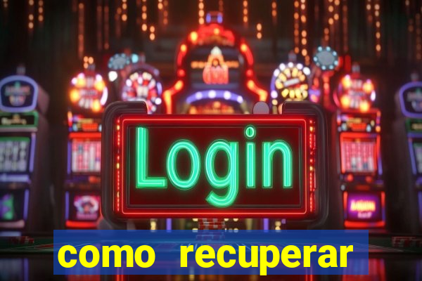 como recuperar dinheiro perdido em jogo de aposta